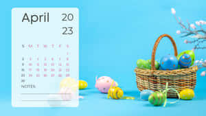 A Calendar With Easter Eggs And Flowers Wallpaper