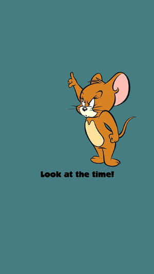 A Cartoon Mouse With The Words Look At The Time Wallpaper