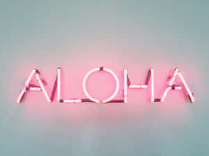 A Neon Sign With The Word Aloha On It Wallpaper