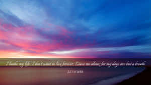 A Sunset With A Quote On It Wallpaper