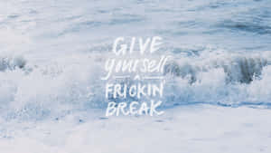 Aesthetic Beach Laptop Relatable Quote Wallpaper