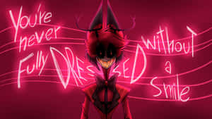 Alastor Smile Quote Art Wallpaper