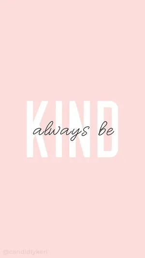 Always Be Kind Inspirational Quote Pink Background Wallpaper