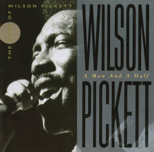 American Singer Wilson Pickett A Man And A Half Wallpaper