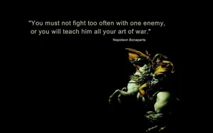 Art Of War Napoleon Quote Wallpaper