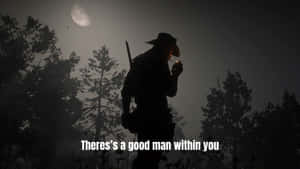 Arthur Morgan Inspirational Quote Wallpaper