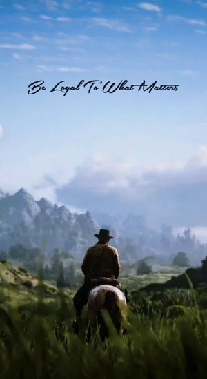 Arthur Morgan Loyalty Quote Wallpaper