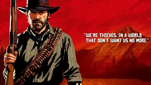 Arthur Morgan Thieves Quote Wallpaper