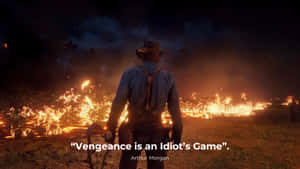 Arthur Morgans Vengeance Quote Wallpaper