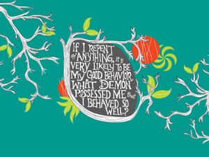 Artistic Quote Repentanceand Behavior Wallpaper