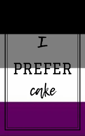 Asexual I Prefer Cake Quote Wallpaper