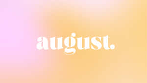 August Pastel Gradient Background Wallpaper