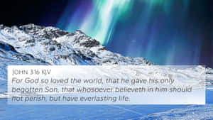 Aurora Borealis John316 Scripture Wallpaper