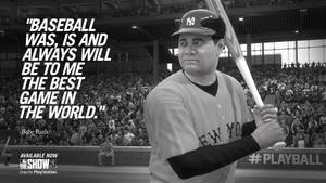 Babe Ruth Baseball Quote Wallpaper