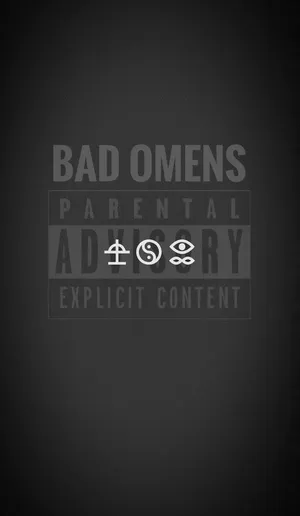 Bad Omens Parental Advisory Explicit Content Wallpaper