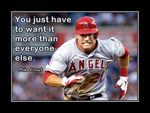 Baseball Quotes Mike Trout Running Wallpaper