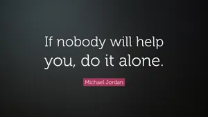 Basketball Motivation Do It Alone Wallpaper