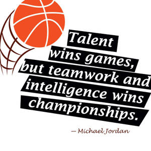 Basketball Motivation Teamwork Championships Wallpaper