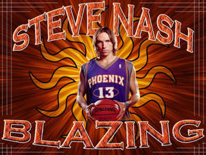 Basketball Player Steve Nash Blazing Wallpaper