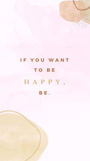 Be Happy Inspirational Quote Aesthetic Wallpaper