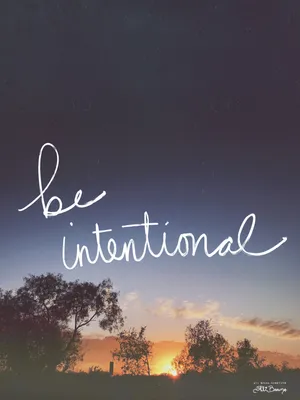 Be Intentional Wallpaper