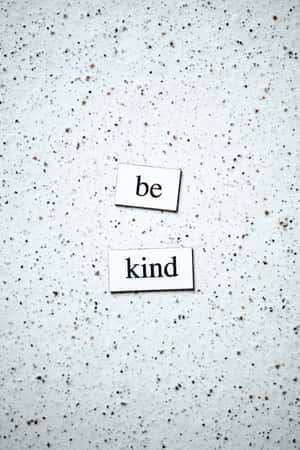 Be Kind Textured Wall Wallpaper