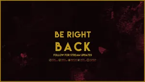 Be Right Back For Stream Updates Wallpaper