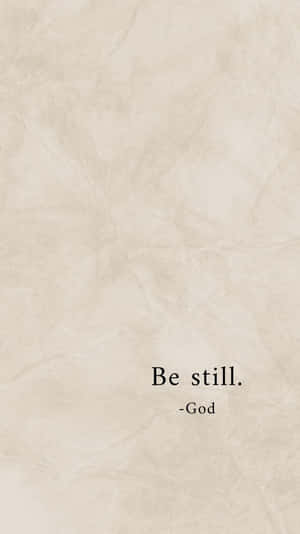 Be Still Inspirational Quote Wallpaper