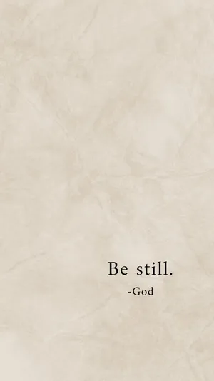 Be Still Inspirational Quote Wallpaper