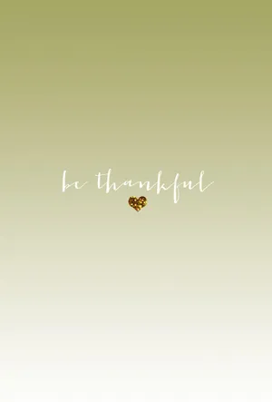 Be Thankful Quote On Green Gradient Wallpaper