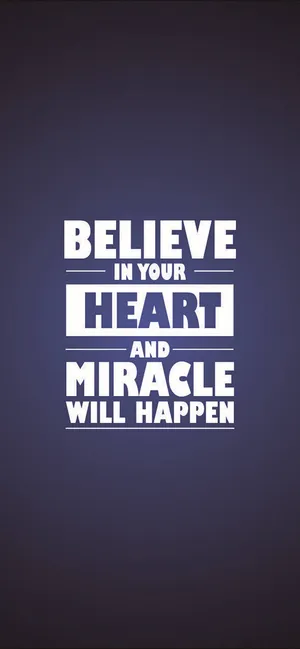 Believe In Your Heart Inspirational Quote Wallpaper