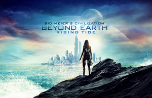 Beyond Earth Rising Tide Civilization Beyond Earth Wallpaper