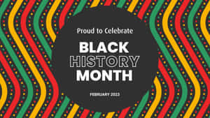 Black History Month Celebration Banner2023 Wallpaper