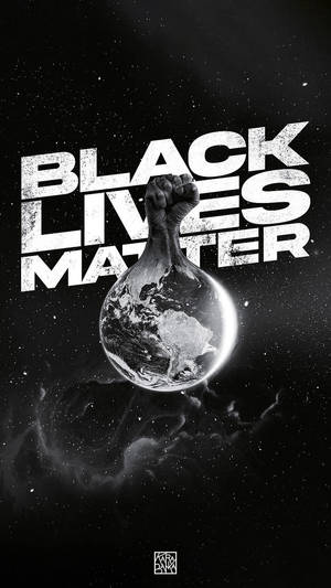 Black Lives Matter Globe Art Wallpaper