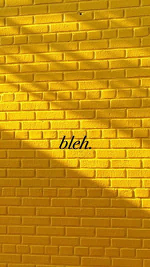 Bleh Yellow Baddie Brick Wall Wallpaper