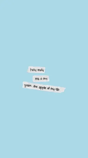 Blue Aesthetic Appleof My Eye Phrase Wallpaper