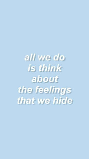 Blue Aesthetic Quote Background Wallpaper