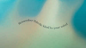 Blue Aura Mindfulness Reminder Wallpaper