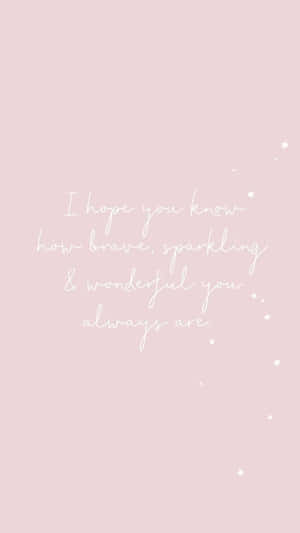 Blush Pink Inspirational Quote Wallpaper