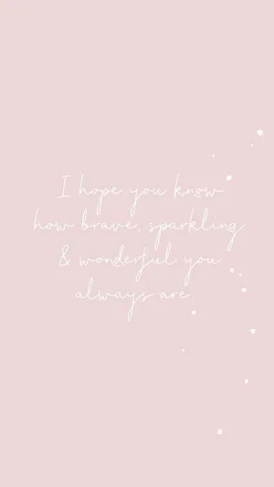 Blush Pink Inspirational Quote Wallpaper