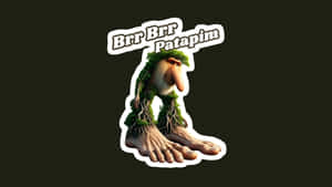 Brr Brr Patapim Character Wallpaper