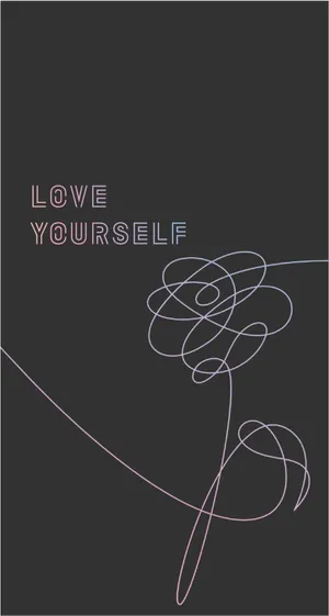 Bts Love Yourself - The Message Of Self-love Wallpaper
