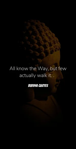 Buddha Quotes All Know Way Wallpaper