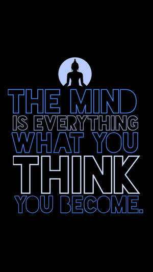 Buddha Quotes Mind Is Everything Wallpaper