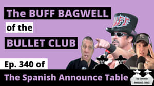 Buff Bagwell Spanish Announcers' Table Episode 340 Wallpaper