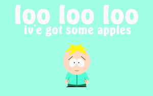 Butters Stotch Loo Loo Apples South Park Wallpaper
