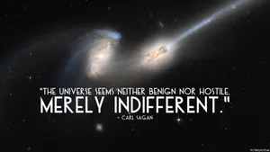 Carl Sagan's Quote On An Indifferent Universe Wallpaper