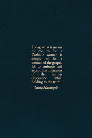 Catholic Woman Embracing Gospel Quote Wallpaper