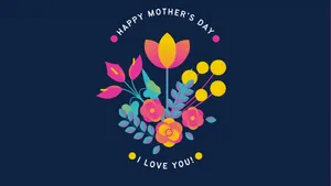 Celebrate This Mother's Day With Love! Wallpaper