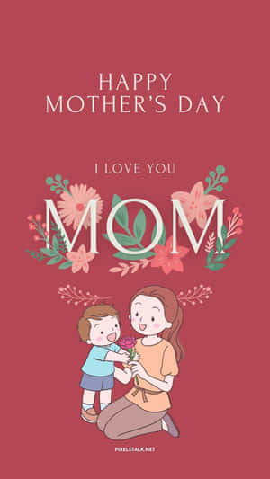 Celebrate Your Moms This Year With A Beautiful Happy Mothers Day Hd Wallpaper! Wallpaper
